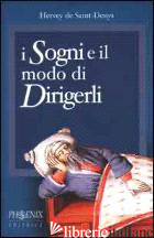 SOGNI E IL MODO DI DIRIGERLI (I) - SAINT DENIS HERVEY DE