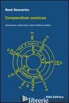 COMPENDIUM MUSICAE - CARTESIO RENATO; IANDOLO P. (CUR.)