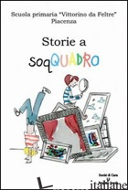 STORIE A SOQQUADRO - 