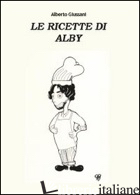 RICETTE DI ALBY (LE) - GIUSSANI ALBERTO