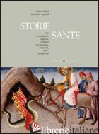 STORIE SANTE - SAVORELLI ALESSANDRO; RAUCH ANDREA
