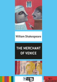 MERCHANT OF VENICE. CON FILE AUDIO PER IL DOWNLOAD (THE) - SHAKESPEARE WILLIAM