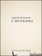 OUTSIDER (L') - WILSON COLIN