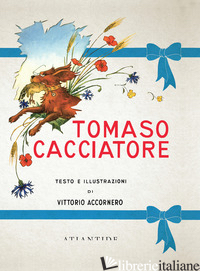 TOMASO CACCIATORE - ACCORNERO VITTORIO