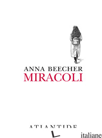 MIRACOLI - BEECHER ANNA