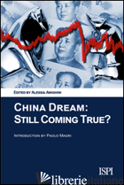 CHINA DREAM: STILL COMING TRUE? - AMIGHINI A. (CUR.)