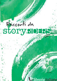 STORY RIDERS 2020 - ARAGONA R. (CUR.); GUIDA G. (CUR.)