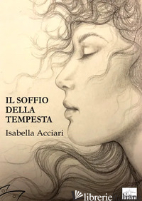 SOFFIO DELLA TEMPESTA (IL) - ACCIARI ISABELLA