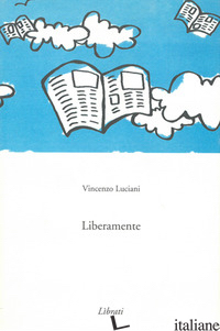 LIBERAMENTE - LUCIANI VINCENZO