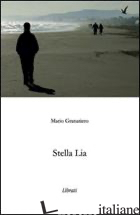 STELLA LIA - GRANATIERO MARIO