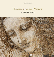 TEMP. NON DISPONIBILE - Leonardo da Vinci: A Closer Look - Donnithorne Alan
