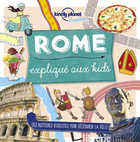 ROME EXPLIQUE AUX KIDS - BUTTERFIELD MOIRA 