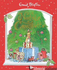 NATALE DI CONIGLIETTO (IL) - BLYTON ENID