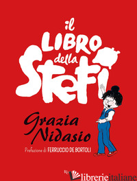 LIBRO DELLA STEFI (IL) - NIDASIO GRAZIA