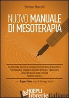 NUOVO MANUALE DI MESOTERAPIA - MARCELLI STEFANO; SERAFINI G. (CUR.)