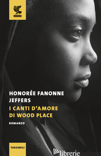 CANTI D'AMORE DI WOOD PLACE (I) - JEFFERS HONOREE FANONNE