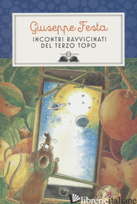 INCONTRI RAVVICINATI DEL TERZO TOPO - FESTA GIUSEPPE