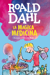MAGICA MEDICINA (LA) - DAHL ROALD