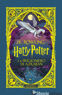 HARRY POTTER E IL PRIGIONIERO DI AZKABAN. EDIZ. PAPERCUT MINALIMA - ROWLING J. K.; BARTEZZAGHI S. (CUR.)