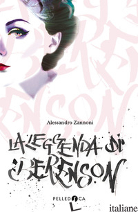 LEGGENDA DI BERENSON (LA) - ZANNONI ALESSANDRO