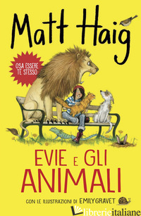 EVIE E GLI ANIMALI - HAIG MATT