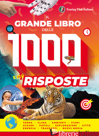 GRANDE LIBRO DELLE 1000 E PIU' RISPOSTE (IL) - 
