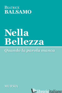 NELLA BELLEZZA - BALSAMO BEATRICE