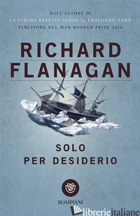 SOLO PER DESIDERIO - FLANAGAN RICHARD