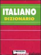 ITALIANO. DIZIONARIO - MAGGI MARISTELLA; VILLA FIORELLA