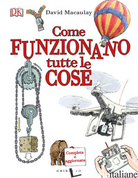 COME FUNZIONANO TUTTE LE COSE - MACAULAY DAVID