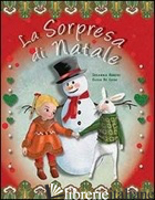 SORPRESA DI NATALE. EDIZ. ILLUSTRATA (LA) - RONCHI SUSANNA