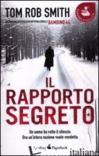 RAPPORTO SEGRETO (IL) - SMITH TOM R.