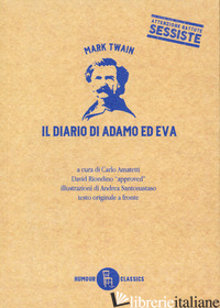 DIARIO DI ADAMO ED EVA. TESTO INGLESE A FRONTE (IL) - TWAIN MARK; AMATETTI C. (CUR.)