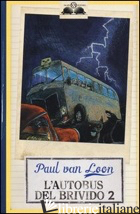 AUTOBUS DEL BRIVIDO (L'). VOL. 2 - VAN LOON PAUL