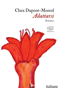ADATTARSI - DUPONT-MONOD CLARA