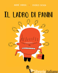LADRO DI PANINI (IL) - DOYON PATRICK; MAROIS ANDRE'