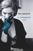 SCENEGGIATURA (LA) - CARPENTER DON