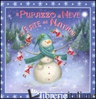 PUPAZZO DI NEVE E LE FATE DEL NATALE. EDIZ. ILLUSTRATA (IL) - WILLIAMS RACHEL