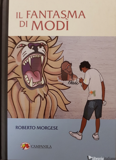 FANTASMA DI MODI' (IL) - MORGESE ROBERTO