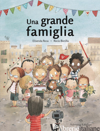 GRANDE FAMIGLIA (UNA) - ROCA ELISENDA; BONILLA ROCIO