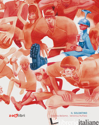 SOLDATINO. EDIZ. A COLORI (IL) - BELLEMO CRISTINA