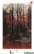 CASO FLEGIAS (IL) - AUGELLO PAOLO