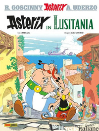 ASTERIX IN LUSITANIA - FABCARO; CONRAD DIDIER