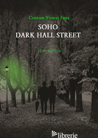 SOHO DARK HALL STREET - VIRECCI FANA CRISTIAN