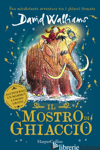 MOSTRO DI GHIACCIO (IL) - WALLIAMS DAVID