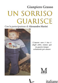 SORRISO GUARISCE (UN) - GRASSO GIANPIERO