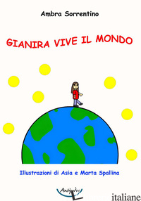 GIANIRA VIVE IL MONDO - SORRENTINO AMBRA