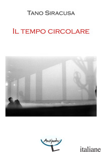 TEMPO CIRCOLARE (IL) - SIRACUSA TANO