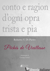 PECHES DE VIEILLESSE - DI PIETRO ROBERTO V.