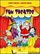 FUN THEATRE. RECITE IN INGLESE. CON LIBRO - GIORGI RENATO